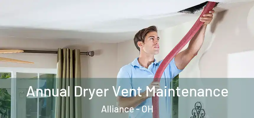  Annual Dryer Vent Maintenance Alliance - OH