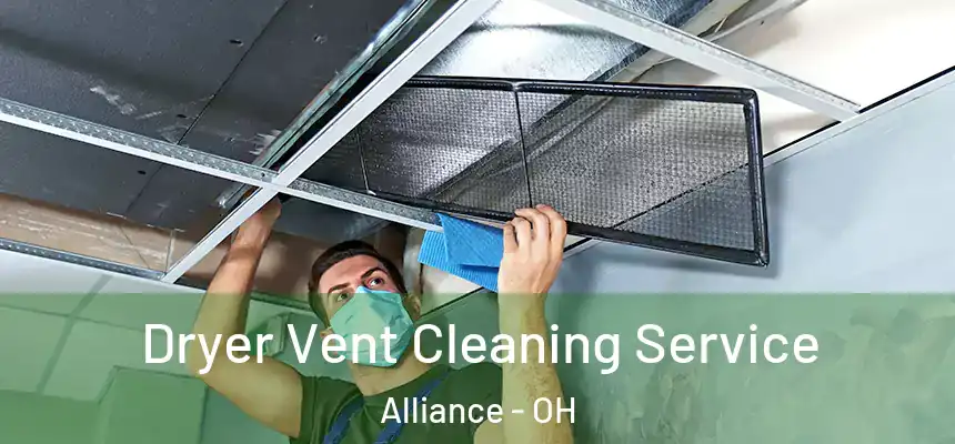  Dryer Vent Cleaning Service Alliance - OH