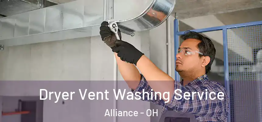  Dryer Vent Washing Service Alliance - OH