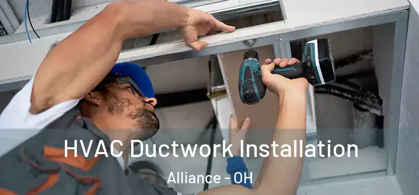 HVAC Ductwork Installation Alliance - OH