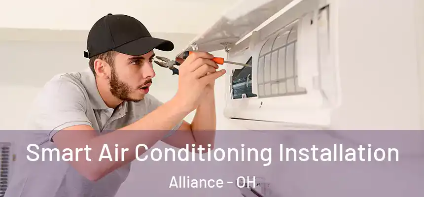  Smart Air Conditioning Installation Alliance - OH