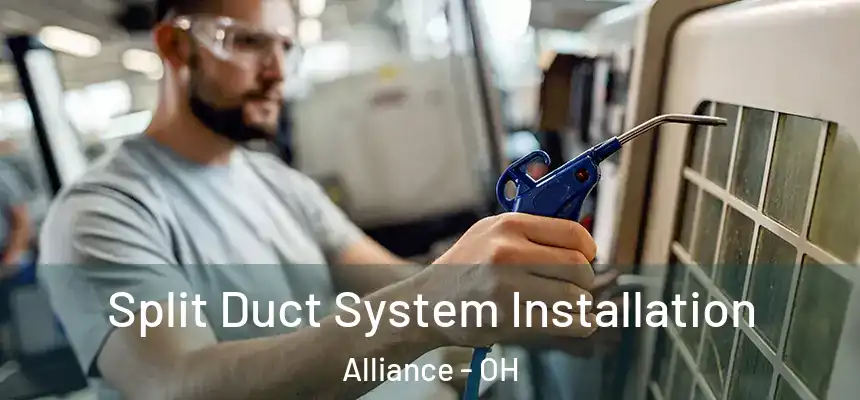  Split Duct System Installation Alliance - OH