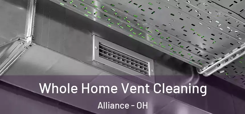 Whole Home Vent Cleaning Alliance - OH
